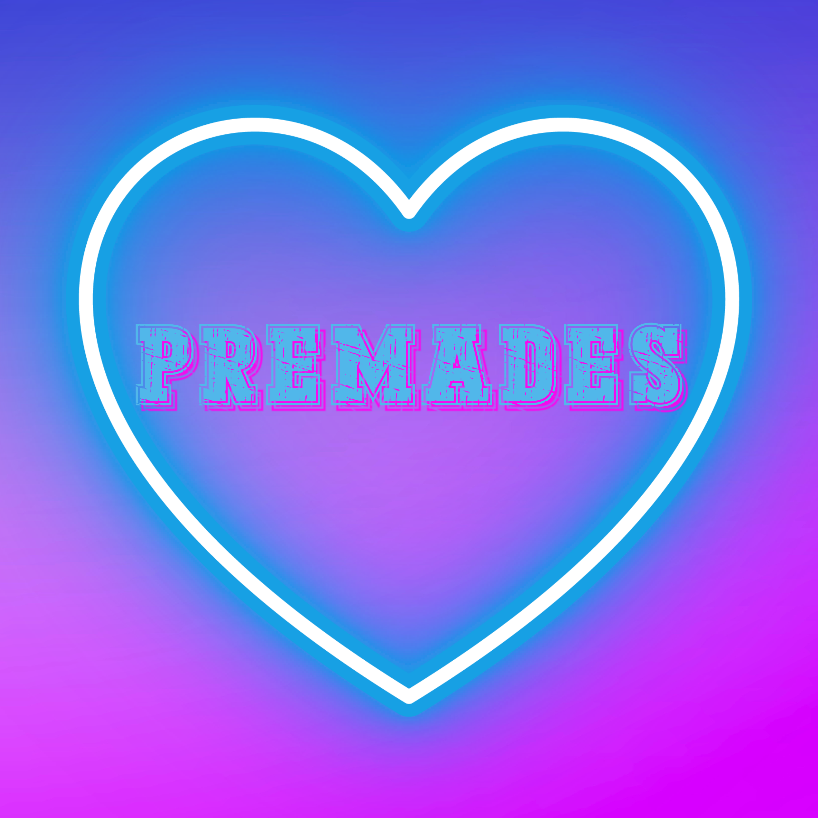 Premade