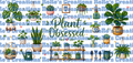 Exclusive Plant Obsessed