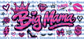 Exclusive Big Mama