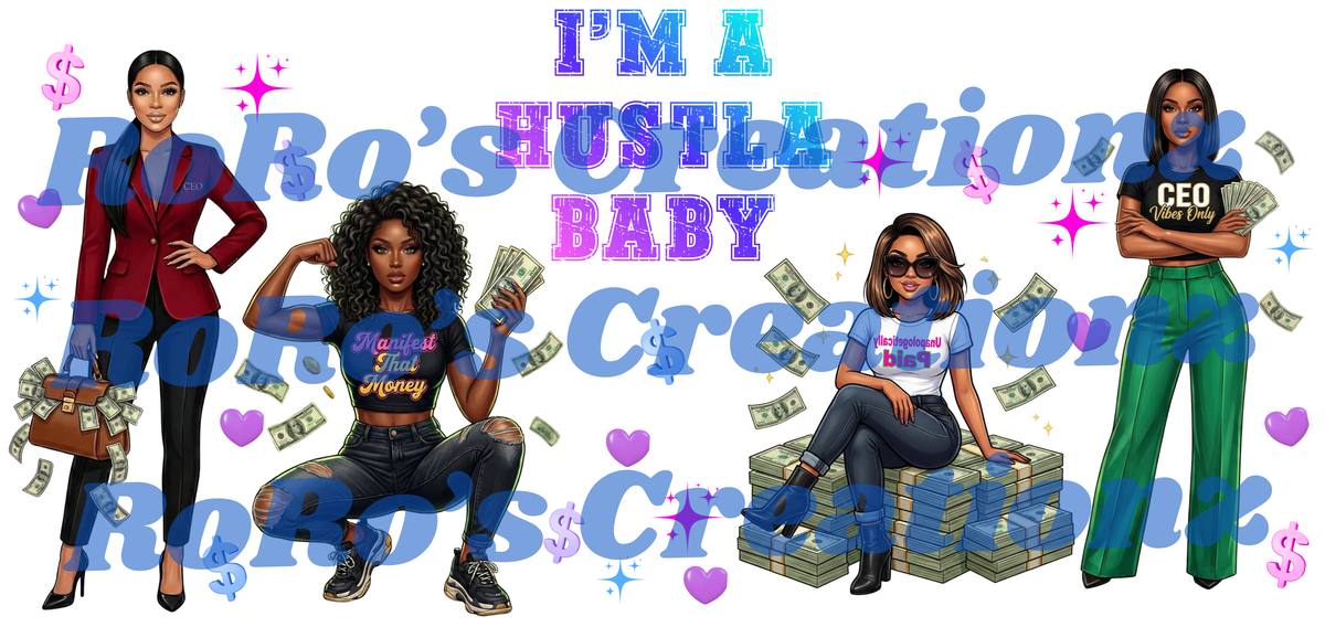 Exclusive I’m A Hustla Baby